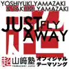 YOSHIYUKI AND TAKUMI - Just Fly Away - Single